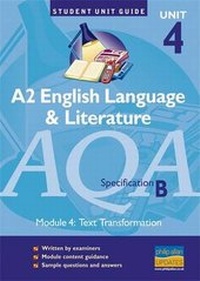Enlarge image Cover: AQA (B) English Language and Literature: Unit 4 - Philip Allan Updates