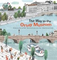 Enlarge image Cover: The Way to the Orsay Museum - Big & Small
