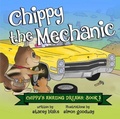 Cover: Chippy the Mechanic - Chippy Press, LLC