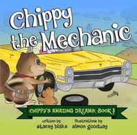 Enlarge image Cover: Chippy the Mechanic - Chippy Press, LLC