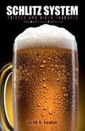 Cover: Schlitz System, Friends And Other Thoughts - Bookbaby