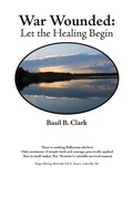 Cover: War Wounded: Let the Healing Begin - Waldenhouse Publishers, Inc.