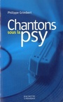 Cover: Chantons Sous La Psy - Hachette Litteratures