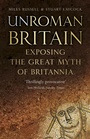 Cover: UnRoman Britain - The History Press Ltd