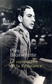 Enlarge image Cover: Pierre Brossolette - Hachette Litteratures
