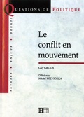 Cover: Le Conflit En Mouvement - Hachette Litteratures