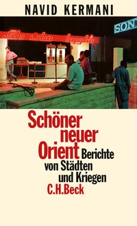 Abbildung von: Schöner neuer Orient - C.H.BECK
