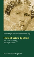 Cover: Ich hie&szlig; Sabina Spielrein - Vandenhoeck & Ruprecht