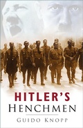 Cover: Hitler's Henchmen - The History Press Ltd