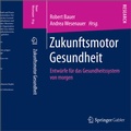 Cover: Zukunftsmotor Gesundheit - Springer Gabler