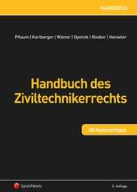 Enlarge image Cover: Handbuch des Ziviltechnikerrechts - LexisNexis Verlag ARD ORAC GmbH