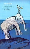 Cover: Der Geist des Saxofons - Isensee, Florian, GmbH