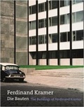 Cover: Ferdinand Kramer. Die Bauten / The Buildings of Ferdinand Kramer - Wasmuth Verlag