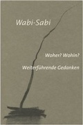 Cover: Wabi-Sabi. Woher? Wohin? - Wasmuth Verlag