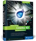 Cover: Cinema 4D - ab Version 17 - Rheinwerk