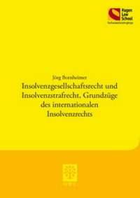 Abbildung von: Insolvenzgesellschaftsrecht und Insolvenzstrafrecht, Grundzüge des - Berliner Wissenschafts-Verlag