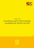Cover: Grundsicherung f&uuml;r Arbeitsuchende, Sozialhilferecht (SGB II und XII) - Berliner Wissenschafts-Verlag