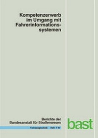 Abbildung von: Kompetenzerwerb im Umgang mit Fahrerinformationssystemen - Fachverlag NW in Carl Ed. Schünemann KG