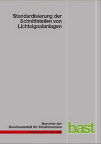 Abbildung von: Standardisierung der Schnittstellen von Lichtsignalanlagen - Fachverlag NW in Carl Ed. Schünemann KG