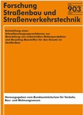Cover: Entwicklung eines Schnellauslaugungsverfahrens zur Beurteilung von industriellen Nebenprodukten und Recycling-Baustoffen f&uuml;r den Einsatz im Stra&szlig;enbau - Fachverlag NW in Carl Ed. Sch&uuml;nemann KG