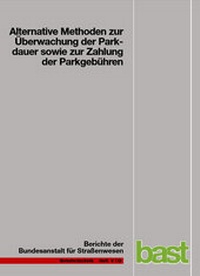 Abbildung von: Alternative Methoden zur Überwachung der Parkdauer sowie zur Zahlung der Parkgebühren - Fachverlag NW in Carl Ed. Schünemann KG