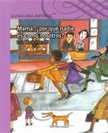 Cover: Mama, Por Que Nadie Es Como Nosotros? - Alfaguara Infantil