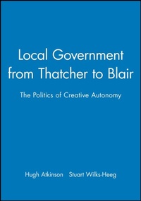Enlarge image Cover: Local Government from Thatcher to Blair - Polity Press