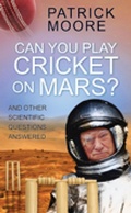 Cover: Can You Play Cricket on Mars? - The History Press Ltd