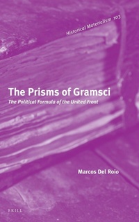 Enlarge image Cover: The Prisms of Gramsci - Brill