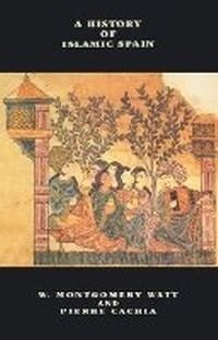Enlarge image Cover: A History of Islamic Spain - Edinburgh University Press