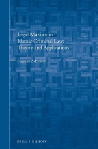 Abbildung von: Legal Maxims in Islamic Criminal Law: Theory and Applications - Martinus Nijhoff