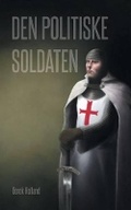 Cover: Den politiske soldaten - Motgift Ltd