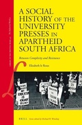 Cover: A Social History of the University Presses in Apartheid South Africa - Brill