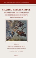 Cover: Shaping Heroic Virtue - Brill