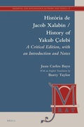 Cover: Historia de Jacob Xalabin / History of Yakub Celebi - Brill