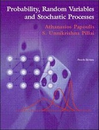 Enlarge image Cover: Probability, Random Variables and Stochastic Processes with Errata Sheet - McGraw-Hill Professional