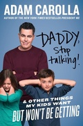 Cover: Daddy, Stop Talking! - Dey Street Books, an imprint of HarperCollins US