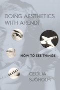 Cover: Doing Aesthetics with Arendt - Columbia University Press