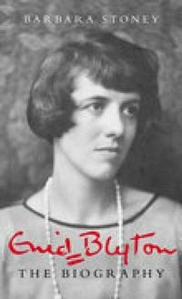 Abbildung von: Enid Blyton: The Biography - The History Press Ltd