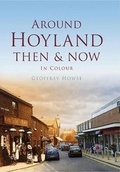 Cover: Around Hoyland Then & Now - Pitkin Publishing