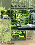 Cover: Petite Patios & Intimate Outdoor Spaces - Schiffer Publishing Ltd