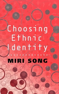 Enlarge image Cover: Choosing Ethnic Identity - Polity Press