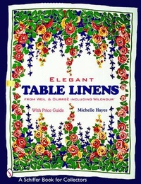 Enlarge image Cover: Elegant Table Linens - Schiffer Publishing Ltd