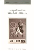 Cover: An Age of Transition: British Politics 1880-1914 - Edinburgh University Press