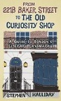 Cover: From 221B Baker Street to the Old Curiosity Shop - The History Press Ltd