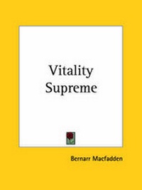Abbildung von: Vitality Supreme (1922) - Kessinger Publishing Co