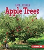 Cover: Apple Trees - Lerner Publishing Group