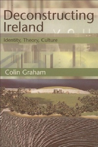 Enlarge image Cover: Deconstructing Ireland - Edinburgh University Press