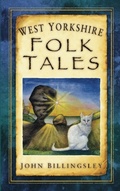 Cover: West Yorkshire Folk Tales - The History Press Ltd