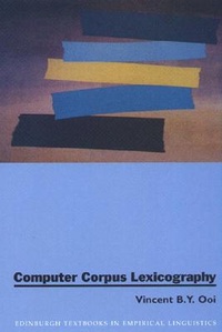 Abbildung von: Computer Corpus Lexicography - Edinburgh University Press